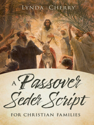 cover image of A Passover Seder Script for Christian Families